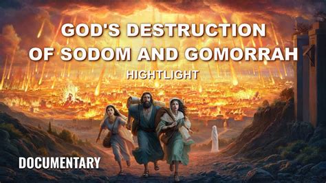 Why Did God Destroy Sodom and Gomorrah .